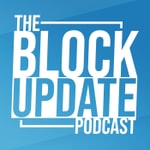 The Block Update Podcast The Block Update Podcast