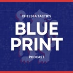 Logo of the podcast The Blue Print: Chelsea FC Tactics Podcast
