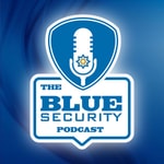 Logo of the podcast The Blue Security Podcast Podcast The Blue Security Podcast