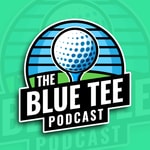 Logo of the podcast The Blue Tee Podcast Podcast The Blue Tee Podcast