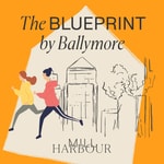 Podcast The Blueprint by Ballymore