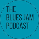 Logo of the podcast The Blues Jam Podcast Podcast The Blues Jam Podcast