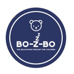 Logo of the podcast The Bo-z-Bo Podcast Relaxation Podcast for Children Podcast The Bo-z-Bo Podcast Relaxation Podcast for Children
