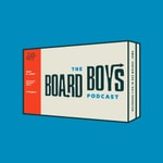 The Board Boys Podcast Podcast The Board Boys Podcast