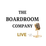 Logo of the podcast The Boardroom Company Live - Naomi Kent Podcast The Boardroom Company Live - Naomi Kent