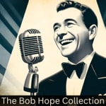 Logo of the podcast The Bob Hope Collection Podcast The Bob Hope Collection