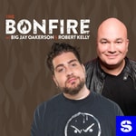 Logo of the podcast The Bonfire with Big Jay Oakerson and Robert Kelly