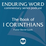 Logo of the podcast The Book of 1 Corinthians – Enduring Word Media Server Podcast The Book of 1 Corinthians – Enduring Word Media Server