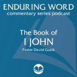 Logo of the podcast The Book of 1 John – Enduring Word Media Server Podcast The Book of 1 John – Enduring Word Media Server