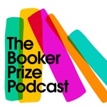 Logo of the podcast The Booker Prize Podcast Logo of the podcast The Booker Prize Podcast