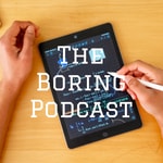 Logo of the podcast The Boring Podcast Podcast The Boring Podcast