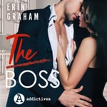 Logo of the podcast The Boss : une romance passionnante d'Erin Graham Podcast The Boss : une romance passionnante d'Erin Graham