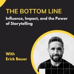 Logo of the podcast The Bottom Line with Erick Bauer Podcast The Bottom Line with Erick Bauer