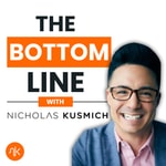 Logo of the podcast The Bottom Line with Nicholas Kusmich Podcast The Bottom Line with Nicholas Kusmich