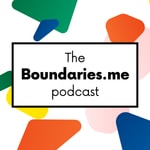 Logo of the podcast The Boundaries.me Podcast Logo of the podcast The Boundaries.me Podcast