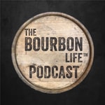 Podcast The Bourbon Life