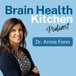 The Brain Health Kitchen Podcast Podcast The Brain Health Kitchen Podcast