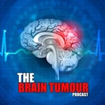 Logo of the podcast The Brain Tumour Podcast Podcast The Brain Tumour Podcast