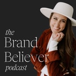 The Brand Believer | Branding, Marketing, Faith & Business for Christian Women Entrepreneurs The Brand Believer | Branding, Marketing, Faith & Business for Christian Women Entrepreneurs