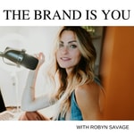 Logo of the podcast The Brand Is You Podcast The Brand Is You