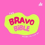 Logo of the podcast The Bravo Bible Podcast The Bravo Bible