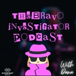 Logo of the podcast The Bravo Investigator Podcast
