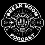 Logo of the podcast The Break Room Podcast Podcast The Break Room Podcast