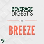 Logo of the podcast The Breeze With Beverage Digest Podcast The Breeze With Beverage Digest