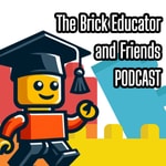 Logo of the podcast The Brick Educator and Friends Podcast Podcast The Brick Educator and Friends Podcast