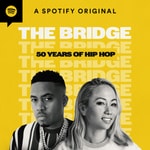 Logo of the podcast The Bridge: 50 Years of Hip Hop Podcast The Bridge: 50 Years of Hip Hop