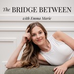 Logo of the podcast The Bridge Between Podcast The Bridge Between