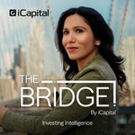 Podcast The Bridge by iCapital