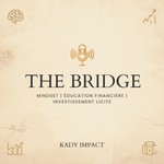 Logo of the podcast THE BRIDGE - Kady IMPACT Podcast THE BRIDGE - Kady IMPACT