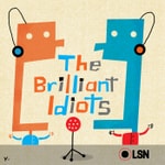 Logo of the podcast The Brilliant Idiots Logo of the podcast The Brilliant Idiots
