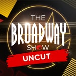 Logo of the podcast The Broadway Show: Uncut Logo of the podcast The Broadway Show: Uncut