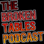 Podcast The Broken Tables Podcast