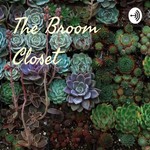 Logo of the podcast The Broom Closet Podcast The Broom Closet
