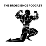 Logo of the podcast The BroScience Podcast Podcast The BroScience Podcast