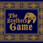 Logo of the podcast The Brothers Game Podcast Podcast The Brothers Game Podcast