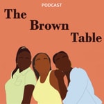 Logo of the podcast The Brown Table Podcast The Brown Table