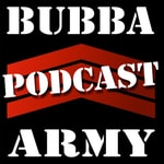 Logo of the podcast The Bubba Army Podcast