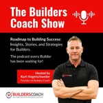 The Builders Coach Show Podcast The Builders Coach Show