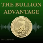 Logo of the podcast The Bullion Advantage Podcast The Bullion Advantage