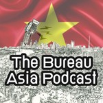 The Bureau Asia Podcast Podcast The Bureau Asia Podcast