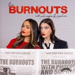 Logo of the podcast The Burnouts with Phoebe & Sophia