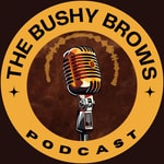 Podcast The Bushy Brows Podcast