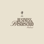 Logo of the podcast The Business Besties Club Podcast Podcast The Business Besties Club Podcast