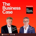 Logo of the podcast The Business Case - with Mark Wharrier and Phil Clark Podcast The Business Case - with Mark Wharrier and Phil Clark