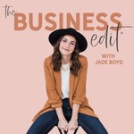 The Business Edit® Podcast The Business Edit®