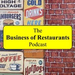 Podcast The Business of Restaurants